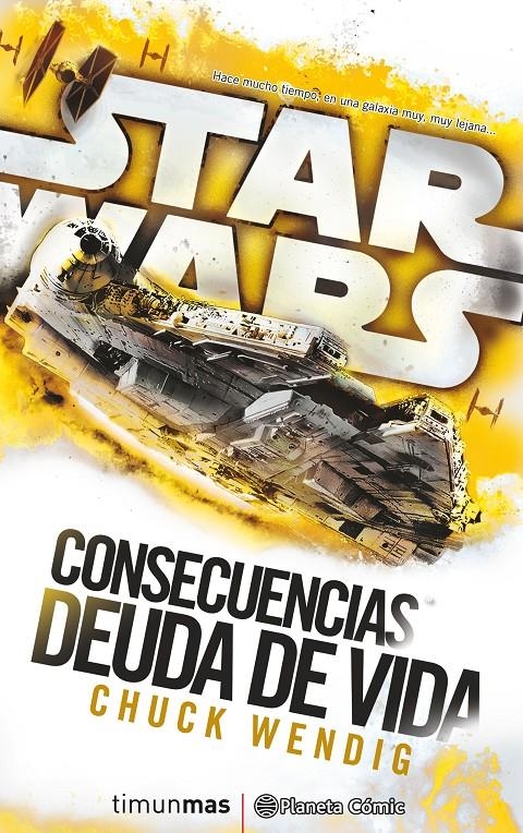 Star Wars Consecuencias #02. Deuda de vida (novela) | 9788416816132 | Chuck Wendig | Llibreria online de Figueres i Empordà