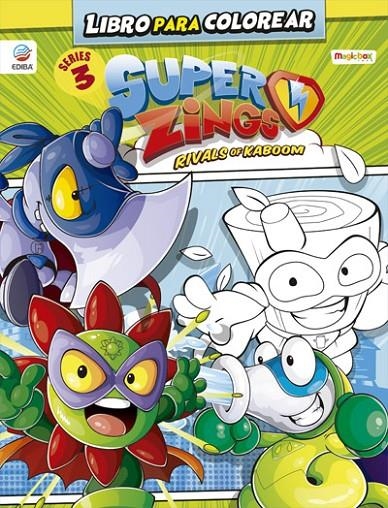 Libro para colorear Superzings Series 3 - España | 9788494060038 | Ediba Europa EON SL | Llibreria online de Figueres i Empordà