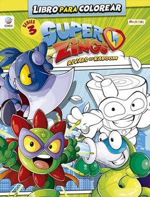 Libro para colorear Superzings Series 3 - España | 9788494060038 | Ediba Europa EON SL | Llibreria online de Figueres i Empordà