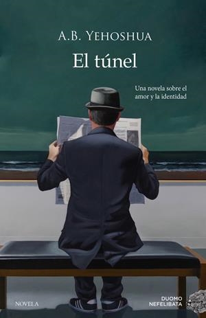 El túnel | 9788417761202 | Yehoshua, Abraham Boolie | Llibreria online de Figueres i Empordà