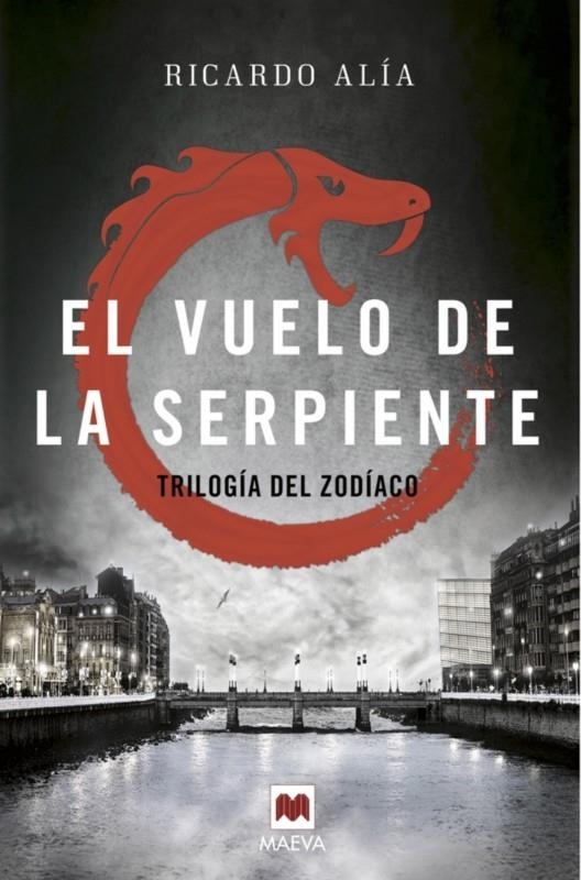 El vuelo de la serpiente (Trilogía del Zodiaco 02) | 9788416363858 | Alía, Ricardo | Librería online de Figueres / Empordà
