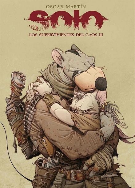 SOLO. LOS SUPERVIVIENTES DEL CAOS #03 | 9788412216080 | Martín, Oscar  | Llibreria online de Figueres i Empordà