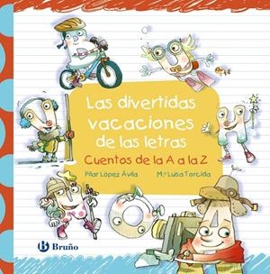 Las divertidas vacaciones de las letras | 9788469629734 | López Ávila, Pilar | Librería online de Figueres / Empordà