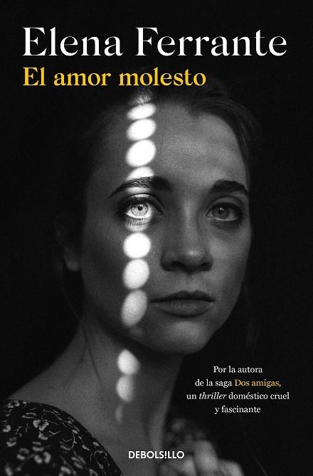 El amor molesto | 9788466353526 | Ferrante, Elena | Llibreria online de Figueres i Empordà