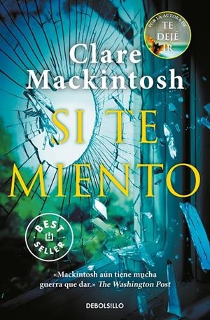 Si te miento | 9788466352345 | Mackintosh, Clare | Llibreria online de Figueres i Empordà