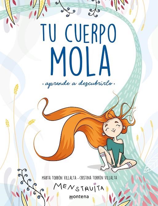 Tu cuerpo mola (aprende a descubrirlo) | 9788418318931 | Torrón (Menstruita), Cristina/Torrón, Marta | Librería online de Figueres / Empordà