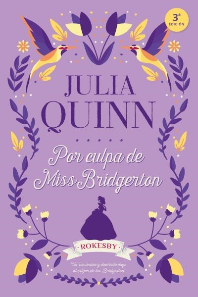Por culpa de Miss Bridgerton (Rokesby #01) | 9788416327775 | Quinn, Julia | Librería online de Figueres / Empordà