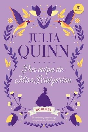 Por culpa de Miss Bridgerton (Rokesby #01) | 9788416327775 | Quinn, Julia | Librería online de Figueres / Empordà
