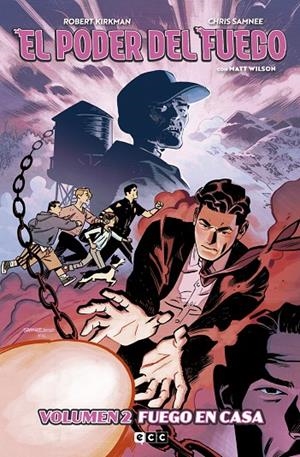 El poder del fuego #02. Fuego en casa | 9788418742521 | Kirkman, Robert | Llibreria online de Figueres i Empordà