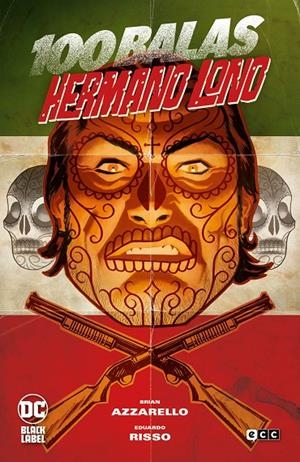 100 Balas: Hermano Lono | 9788418742484 | Azzarello, Brian | Llibreria online de Figueres i Empordà