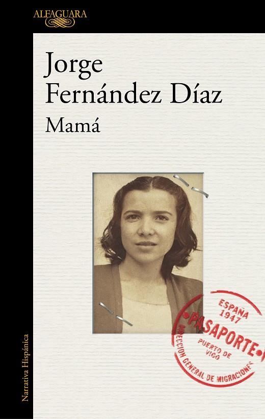 Mamá | 9788420431987 | Fernandez Díaz, Jorge | Librería online de Figueres / Empordà