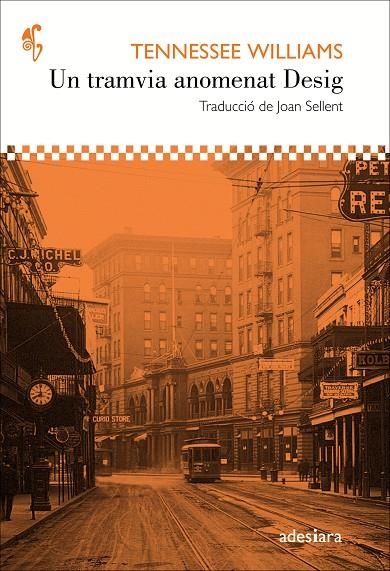 Un tramvia anomenat Desig | 9788416948147 | Williams, Tennessee | Librería online de Figueres / Empordà