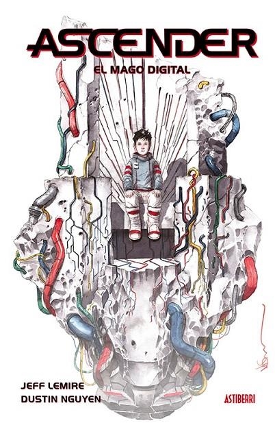 Ascender 3. El mago digital | 9788418215643 | Lemire, Jeff/Nguyen, Dustin | Llibreria online de Figueres i Empordà