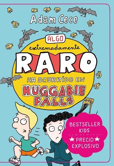 Algo extremadamente raro ha ocurrido en Huggabie Falls | 9788418538391 | Cece, Adam | Llibreria online de Figueres i Empordà