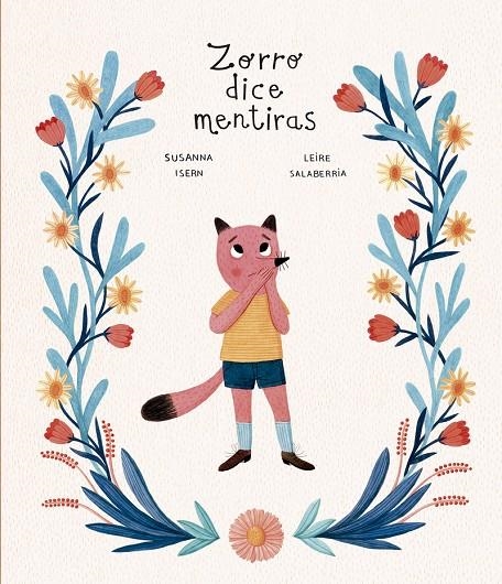 Zorro dice mentiras | 9788418599125 | Isern, Susanna | Llibreria online de Figueres i Empordà