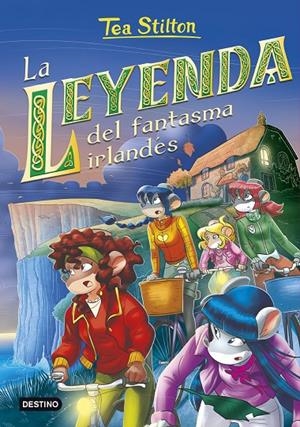 La leyenda del fantasma irlandés | 9788408241645 | Stilton, Tea | Llibreria online de Figueres i Empordà