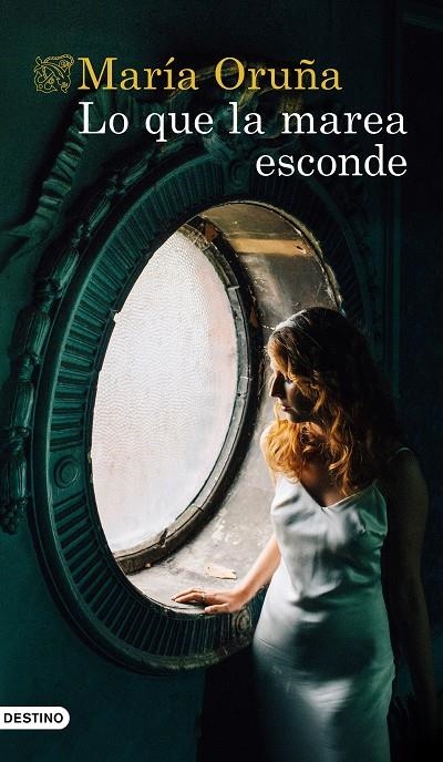 Lo que la marea esconde (Los libros del Puerto Escondido) | 9788423359660 | Oruña, María | Llibreria online de Figueres i Empordà