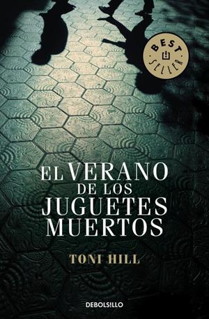 El verano de los juguetes muertos (Inspector Salgado #01) | 9788499899824 | Hill, Toni | Llibreria online de Figueres i Empordà