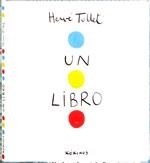 Un libro | 9788492750368 | Tullet, Hervé | Llibreria online de Figueres i Empordà