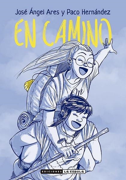 EN CAMINO | 9788417442941 | Ares, José Ángel / Hernández, Paco | Librería online de Figueres / Empordà