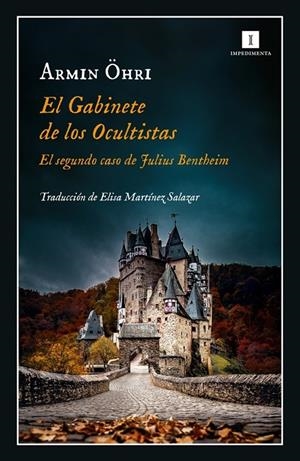 EL GABINETE DE LOS OCULTISTAS. EL SEGUNDO CASO DE JULIUS BENTHEIM | 9788417553593 | Öhri, Armin | Librería online de Figueres / Empordà