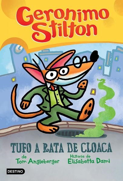 Geronimo Stilton COMIC #02. Tufo a rata de cloaca | 9788408240167 | Stilton, Gerónimo | Llibreria online de Figueres i Empordà