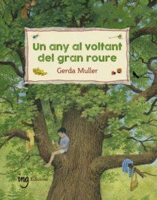 Un any al voltant del gran roure | 9788412029307 | Muller, Gerda | Librería online de Figueres / Empordà