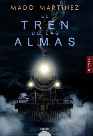 El tren de las almas | 9788491890393 | Martínez, Mado | Llibreria online de Figueres i Empordà