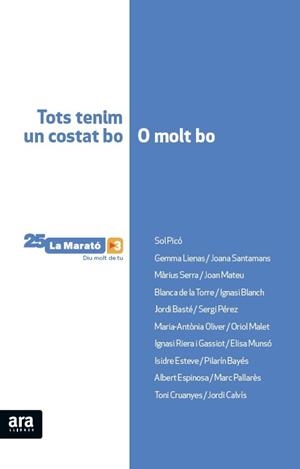 El llibre de la Marató. Tots tenim un costat bo o molt bo | 9788416154647 | Oliver i Cabrer, Maria-Antònia | Librería online de Figueres / Empordà