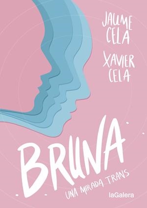Bruna | 9788424670412 | Cela, Jaume; Cela, Xavier | Librería online de Figueres / Empordà
