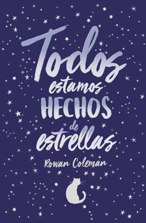 Todos estamos hechos de estrellas | 9788416622726 | Coleman, Rowan | Llibreria online de Figueres i Empordà