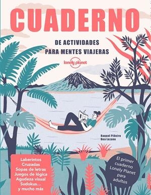 Cuaderno de actividades para mentes viajeras | 9788408240600 | Piñeiro, Raquel/Lozano Bárez, Beatriz | Librería online de Figueres / Empordà