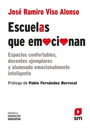 ESCUELAS QUE EMOCIONAN | 9788413187785 | Viso, Jose´ Ramiro | Librería online de Figueres / Empordà