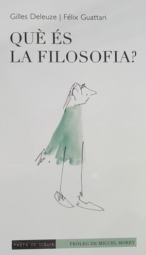 Què és la filosofia? | 9788412266108 | Deleuze, Gilles/Guattari, Félix | Llibreria online de Figueres i Empordà
