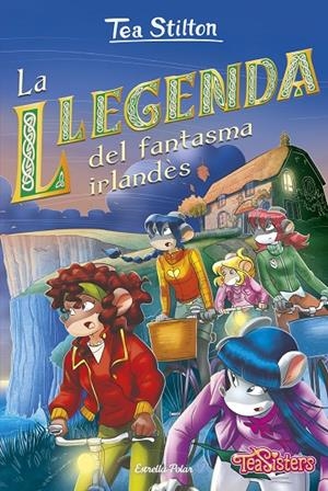 La llegenda del fantasma irlandès | 9788418444340 | Stilton, Tea | Llibreria online de Figueres i Empordà
