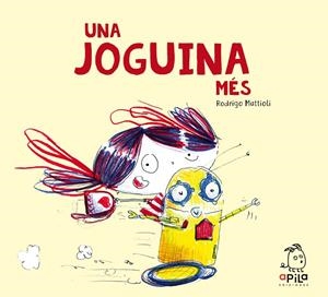 Una joguina mÉs | 9788417028589 | Mattioli, Rodrigo | Librería online de Figueres / Empordà
