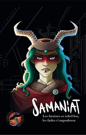 Samaniat, les bruixes es rebel·len, les fades s'empoderen | 9788412159233 | G. Oset, Sergi/Herrero  Bosch, Antoni/Gómez Simó, David/Cotes Argelich, Edgar/Armangué Jorba, Sílvia | Librería online de Figueres / Empordà