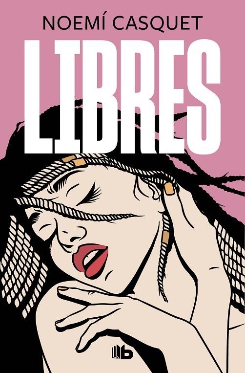 Libres (La trilogía erótica de las mujeres libres #03) | 9788413142791 | Casquet, Noemí | Llibreria online de Figueres i Empordà
