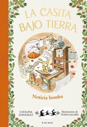 ¡Noticia bomba! (La casita bajo tierra #05) | 9788417921224 | Gónzalez Vilar, Catalina | Llibreria online de Figueres i Empordà