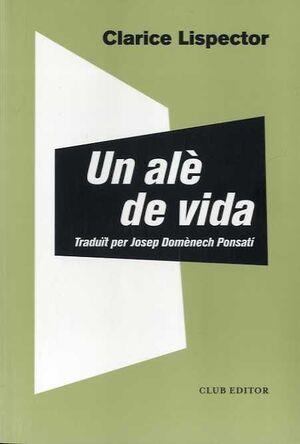 UN ALÈ DE VIDA | 9788473293044 | Lispector, Clarice | Librería online de Figueres / Empordà