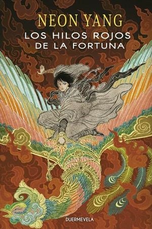 Los hilos rojos de la fortuna (Saga del Tensorado #02) | 9788412319644 | Yang, Neon | Llibreria online de Figueres i Empordà