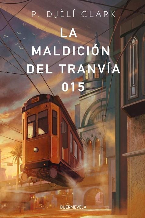 La maldición del tranvía 015 | 9788412319668 | Clark, P. Djèlí | Llibreria online de Figueres i Empordà
