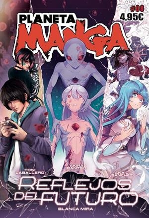 Planeta Manga #08 | 9788413416861 | Sánchez, Ana C./Montes, Luis/Mira, Blanca/López, Laia/Varios Autores | Librería online de Figueres / Empordà