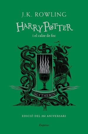 Harry Potter i el calze de foc (Slytherin) TD | 9788417879983 | Rowling, J. K. | Librería online de Figueres / Empordà