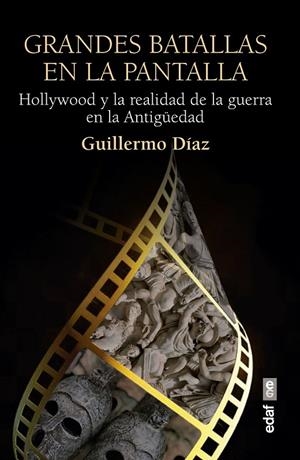 Grandes batallas en la pantalla | 9788441440715 | Díaz, Guillermo | Librería online de Figueres / Empordà