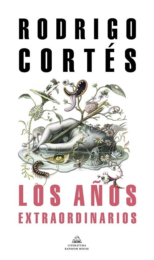 Los años extraordinarios | 9788439738848 | Cortés, Rodrigo | Llibreria online de Figueres i Empordà