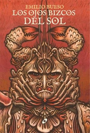 LOS OJOS BIZCOS DEL SOL. INTEGRAL | 9788418701184 | Bueso Aparici, Emilio | Llibreria online de Figueres i Empordà