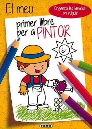 El meu primer llibre per a pintar - 3 | 9788467776041 | Ediciones, Susaeta | Llibreria online de Figueres i Empordà