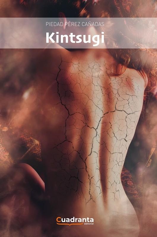 Kintsugi | 9788418756160 | Pérez Cañadas, Piedad | Llibreria online de Figueres i Empordà
