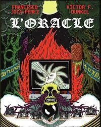 L'Oracle | 9788494953361 | Jota Pérez, Francisco/Dvnkel, Víctor | Llibreria online de Figueres i Empordà